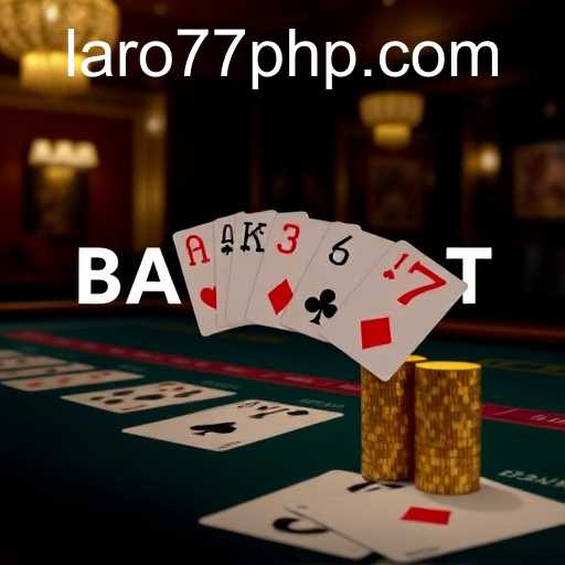 Mastering Online Baccarat at Laro77 PH